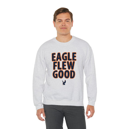 Eagle Flew Good Sweatshirt